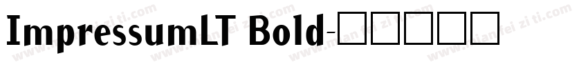 ImpressumLT Bold字体转换